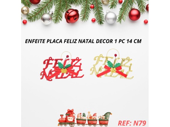 ENFEITE PLACA FELIZ NATAL DECOR 1 PC 14 CM- NTA10888